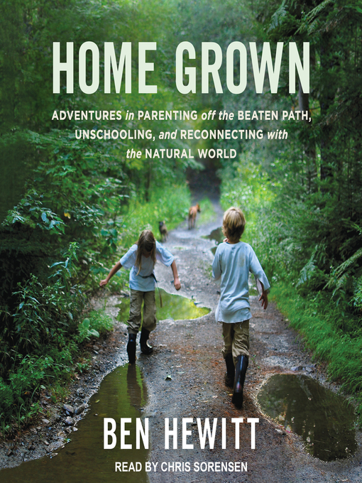 Title details for Home Grown by Ben Hewitt - Available